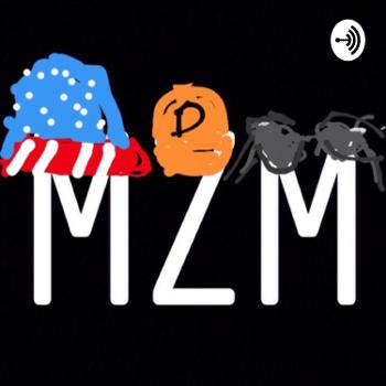 MZM Podcast
