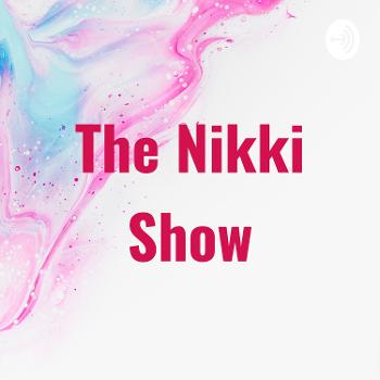 The Nikki Show