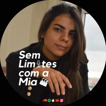 Sem Limites com Mia | Limitless with Mia