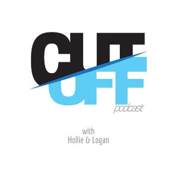 Cut Off Podcast