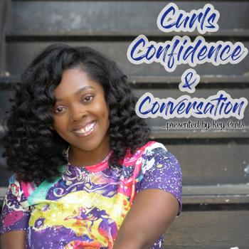 Curls, Confidence, & Conversation