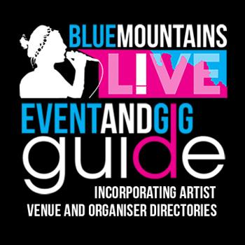 Blue Mountains Live | Gig and Event Guide on Radio Blue Mountains 89.1FM
