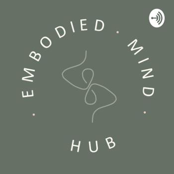 The Embodied Mind Hub