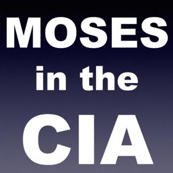 Moses in the CIA