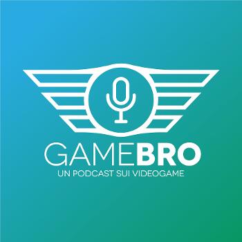 GameBro. Un podcast sui videogame