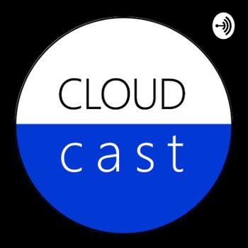 CLOUDcast - Rund um Cloud, Betriebssysteme, KI, BigData, IOT, Edge, Open-Source und Datenschutz
