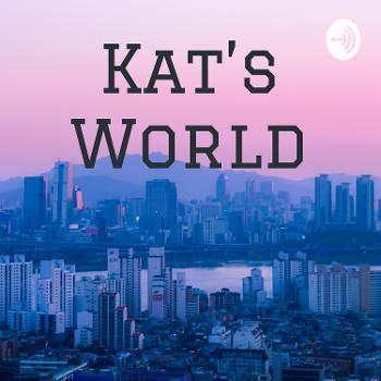 Kat’s World
