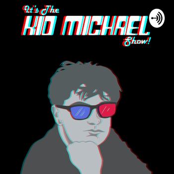 It’s the Kid Michael Show!