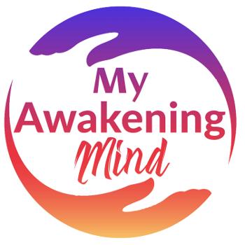 My Awakening Mind