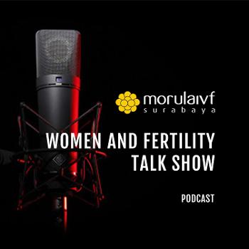 Women Fertility Talk Show