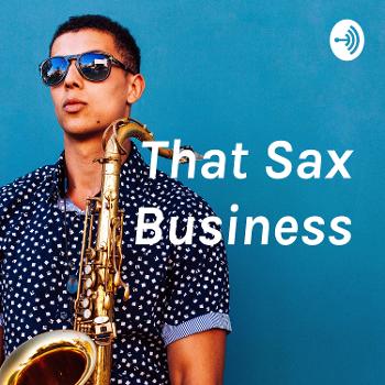 That Sax Business