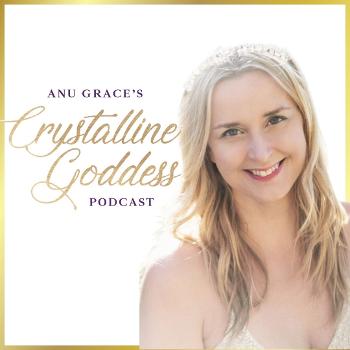 Crystalline Goddess Podcast