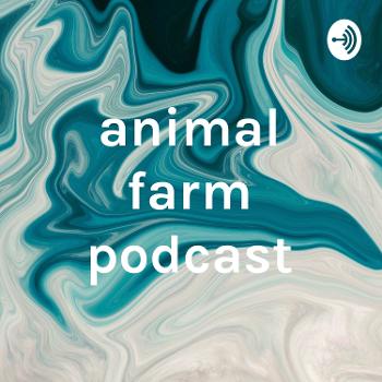 animal farm podcast