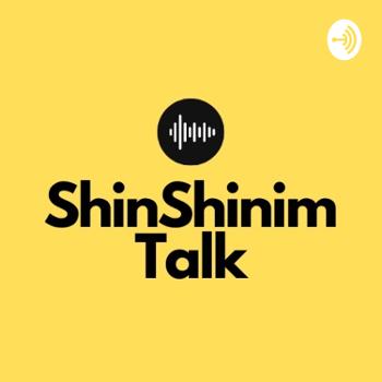 ShinShinim Talk