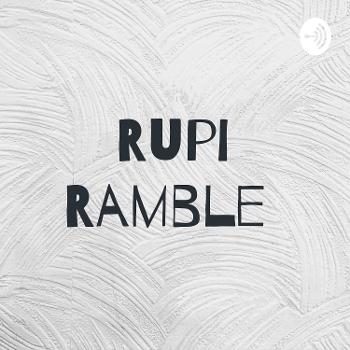 Rupi Ramble