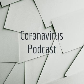 Coronavirus Podcast