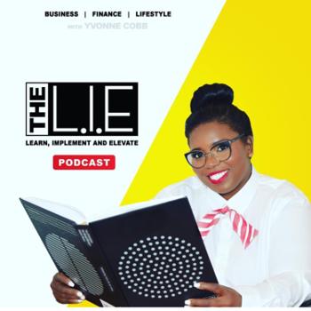 The L.I.E. Podcast with Yvonne Cobb
