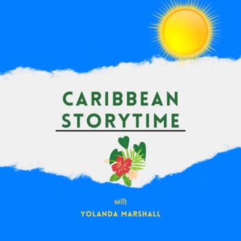 Caribbean Storytime with Yolanda Marshall