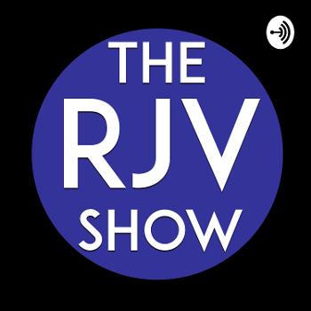 The RJV Show