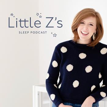 Little Z's Sleep Podcast