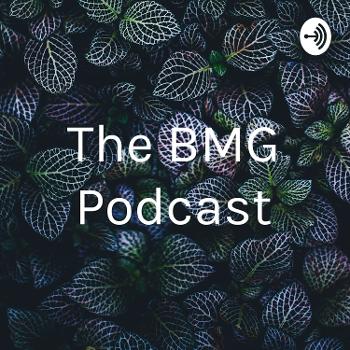 The BMG Podcast