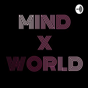 Mind x World