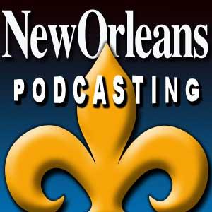New Orleans Podcasting - Listen to the voices that are rebuilding New Orleans. Click on the link below to hear the latest interview.