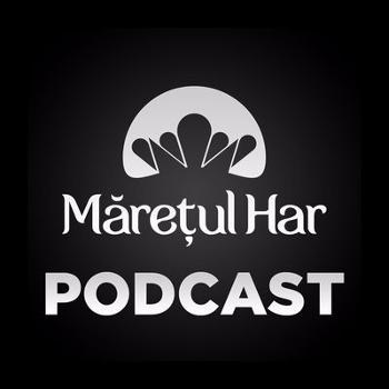 Maretul Har Podcast