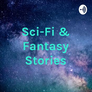 Sci-Fi & Fantasy Stories