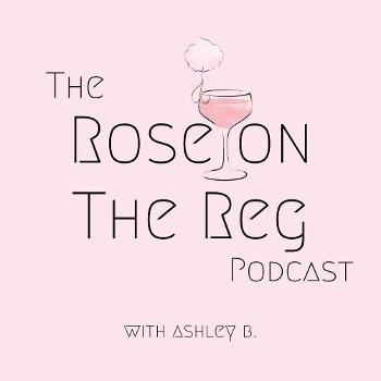 Rosè On The Reg