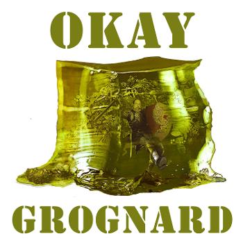 The Okay Grognard Show