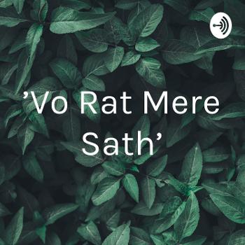 'Vo Rat Mere Sath'