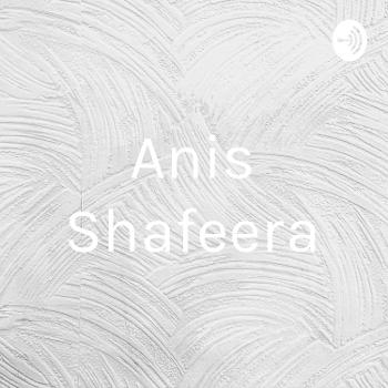 Anis Shafeera