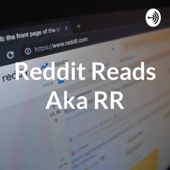 Reddit Reads Aka RR