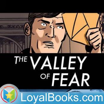 The Valley of Fear by Sir Arthur Conan Doyle