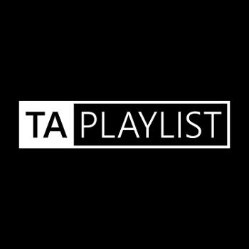 TA Playlist Podcast