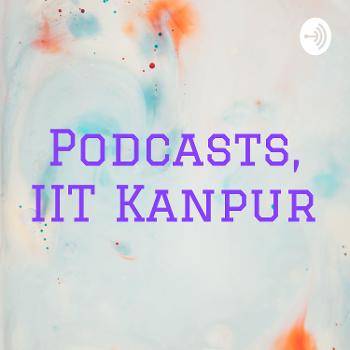 Podcasts, IIT Kanpur