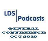 LDS General Conference - October 2010