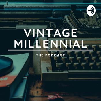 Vintage Millennial