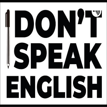 I don't speak English.