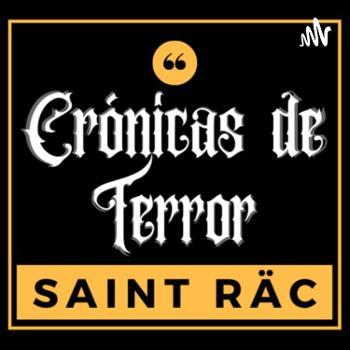 Saint Räc Crónicas De Terror