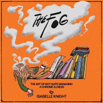 The Fog by Isabelle Knight