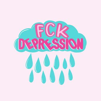Fck Depression