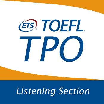TOEFL iBT (TPO) Listening