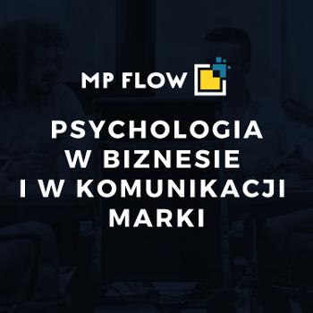 MP FLOW - psychologia w biznesie i w komunikacji marki.