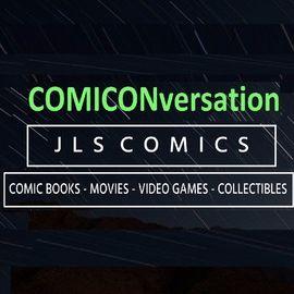 THE JLS COMICS Comic Book Podcast: COMICONversation