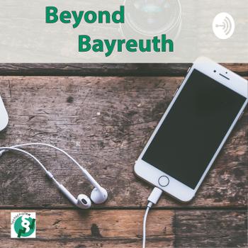 BeyondBayreuth - Eure Wege zum Erfolg