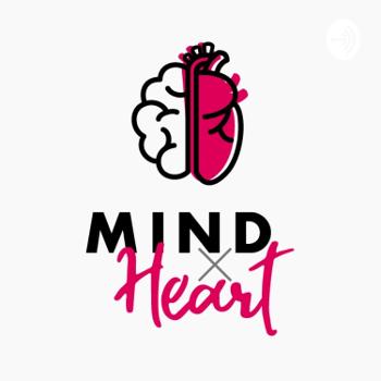 The MindXHeart Podcast
