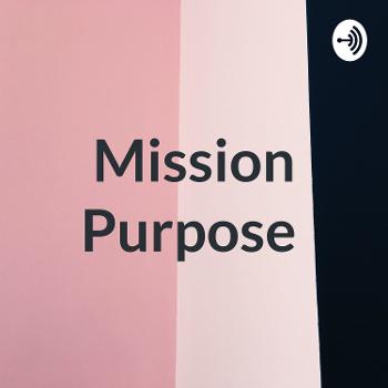 Mission Purpose