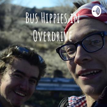 Bus Hippies in Overdrive